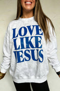 Gray LOVE LIKE JESUS Letter Print Round Neck Light Camo Pullover Sweatshirt PREORDER ETA 3 WEEKS